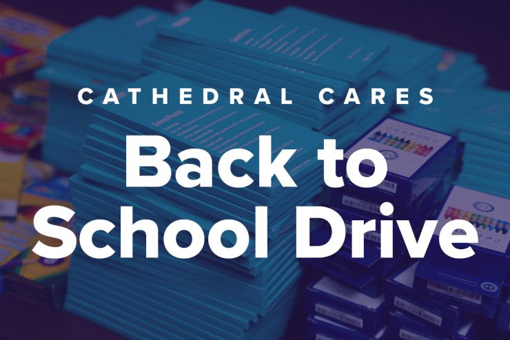 Cathedral Cares: School Supplies Drop-Off